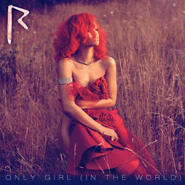 Rihanna – Only Girl (In the